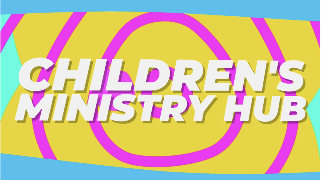 Children's Ministry Hub graphic